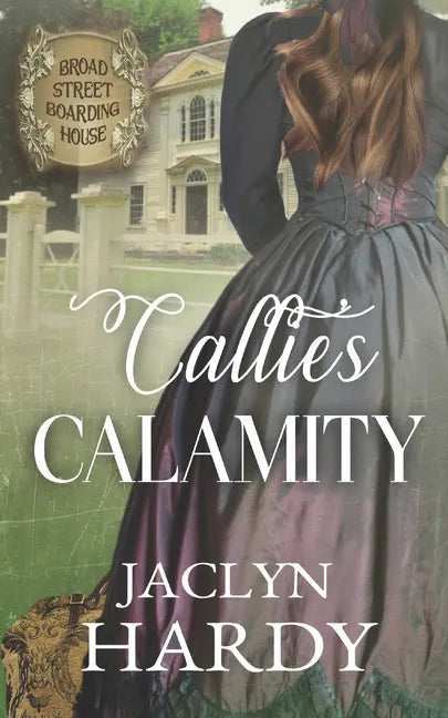 Callie's Calamity - Paperback