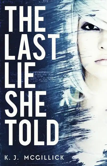 The Last Lie She Told - Paperback