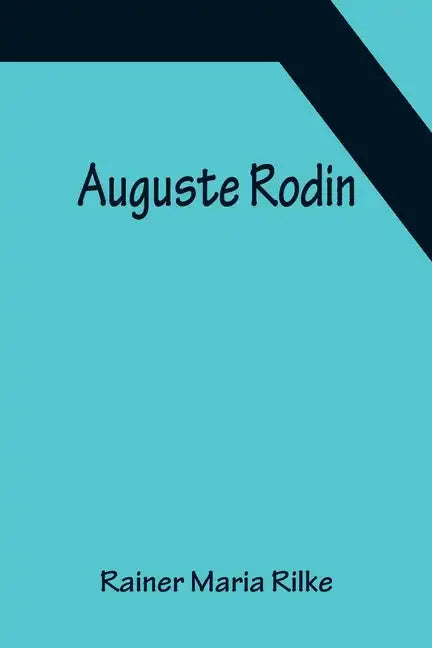 Auguste Rodin - Paperback