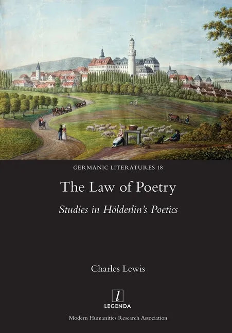 Law of Poetry: Studies in Hölderlin's Poetics - Paperback