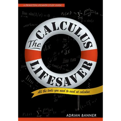 The Calculus Lifesaver: All the Tools You Need to Excel at Calculus - Paperback