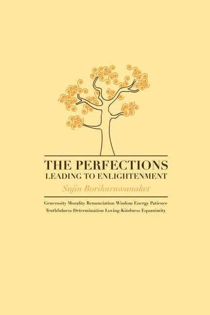 The Perfections Leading to Enlightenment - Paperback