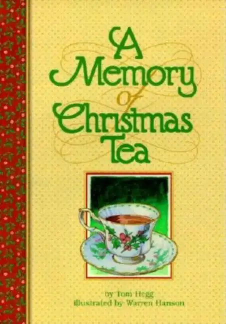 A Memory of Christmas Tea - Hardcover
