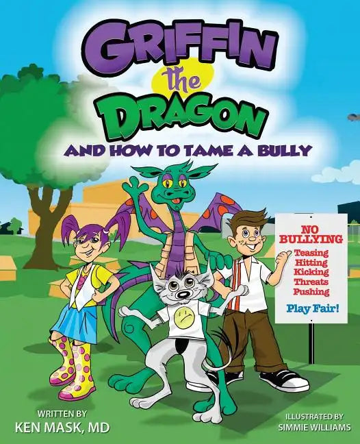 Griffin the Dragon and How to Tame a Bully - Paperback