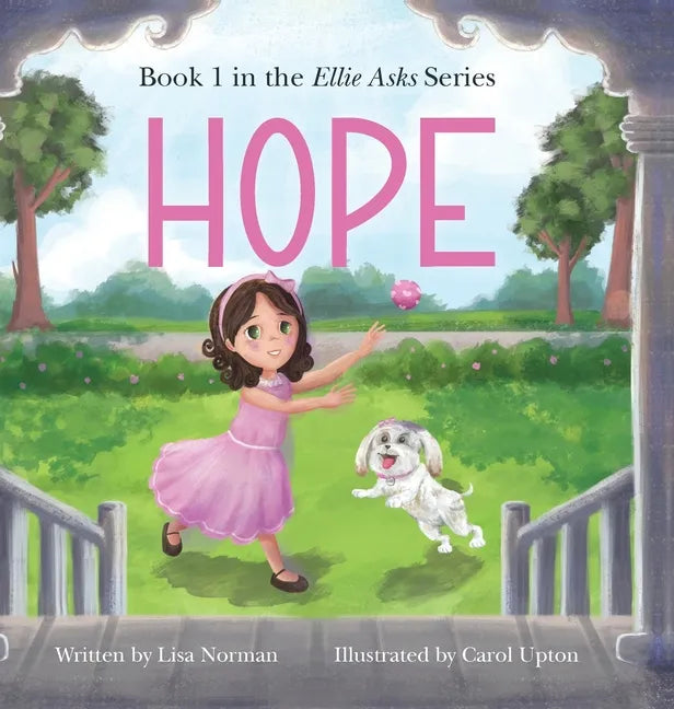 Hope: Book 1 in the "Ellie Asks" series - Hardcover
