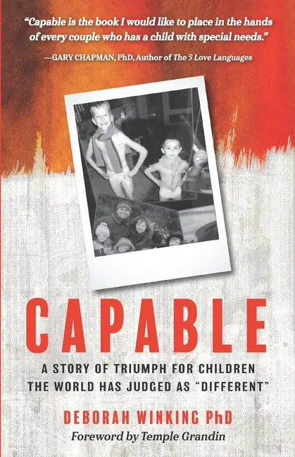 Capable: A Story of Triumph For Children the World has Judged as "Different" - Paperback