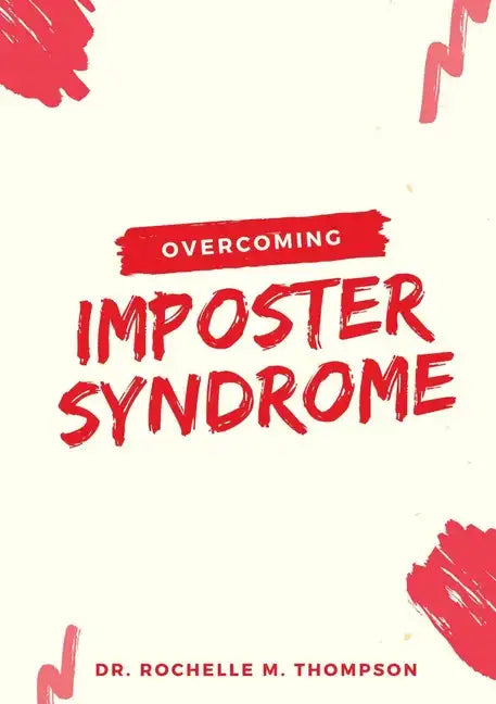 Overcoming Imposter Syndrome - Paperback