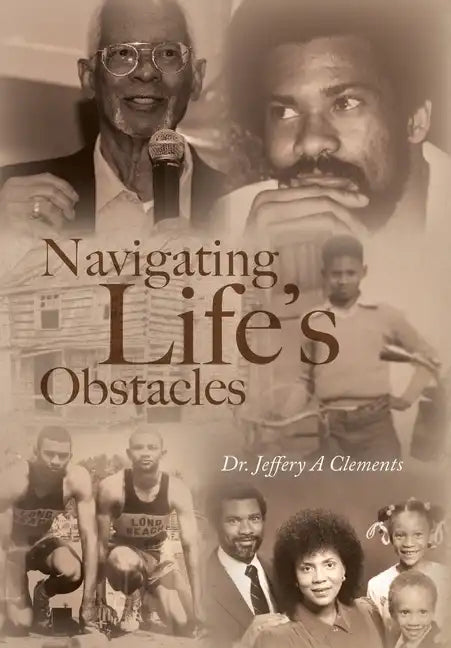 Navigating Life's Obstacles - Hardcover