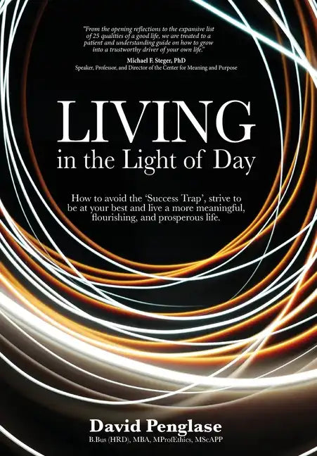 Living in the Light of Day - Hardcover