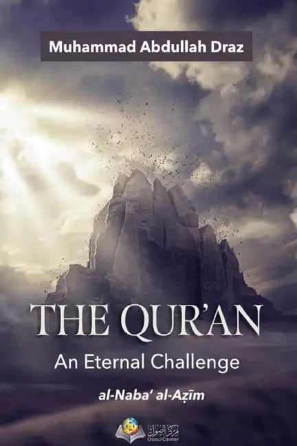 The Qur'an An Eternal Challenge - Paperback
