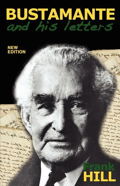 Bustamante and His Letters - Paperback