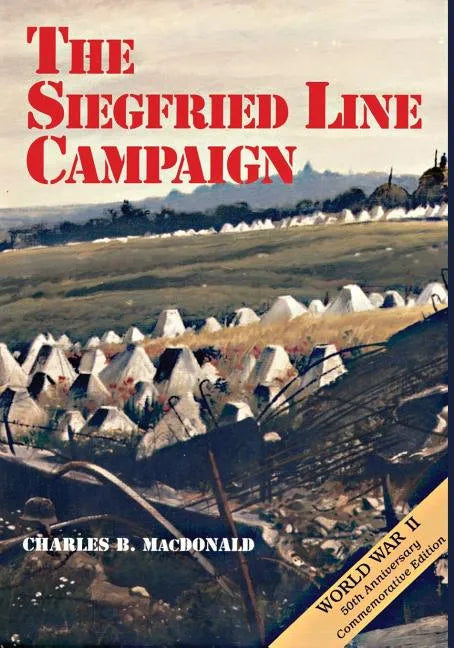 The Siegfried Line Campaign - Paperback