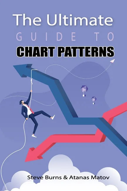 The Ultimate Guide to Chart Patterns - Paperback