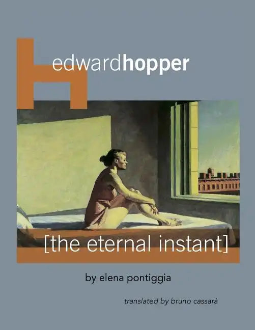 Edward Hopper: The Eternal Instant - Paperback