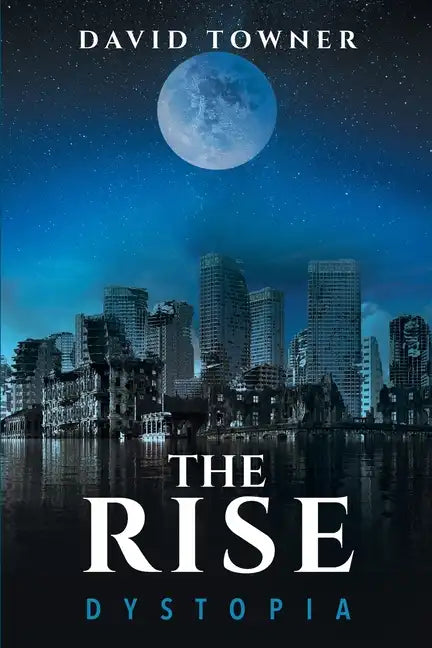 The Rise: Dystopia - Paperback