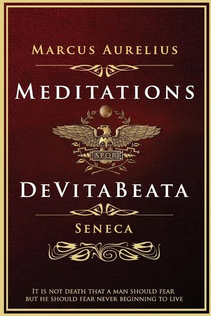 Meditations and de Vita Beata - Paperback