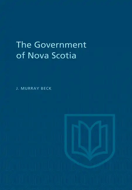 The Government of Nova Scotia - Paperback