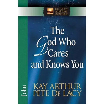 The God Who Cares and Knows You - Paperback