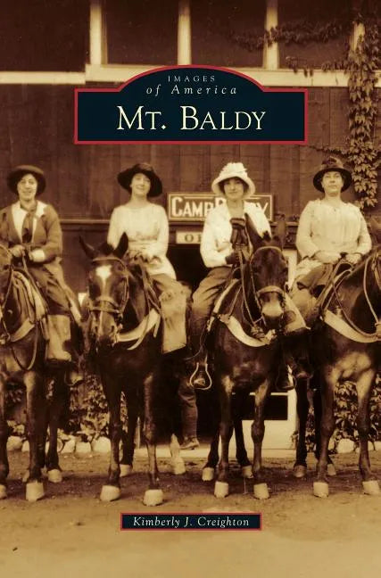 Mt. Baldy - Hardcover