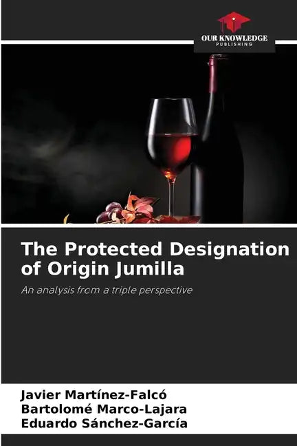 The Protected Designation of Origin Jumilla - Paperback