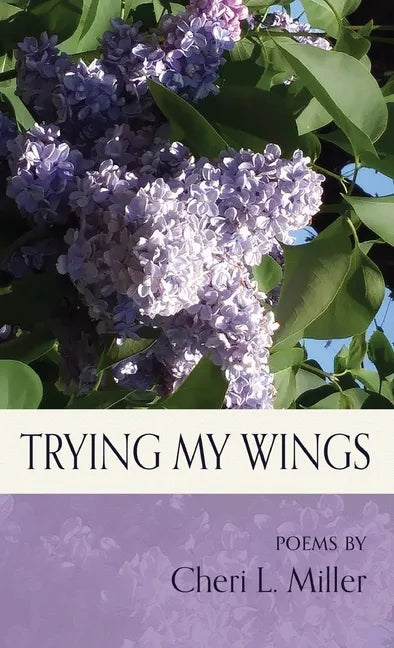 Trying my Wings - Hardcover