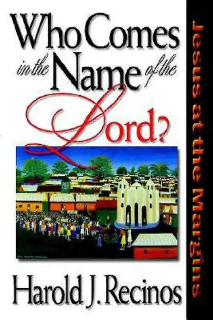 Who Comes in the Name of the Lord? - Paperback