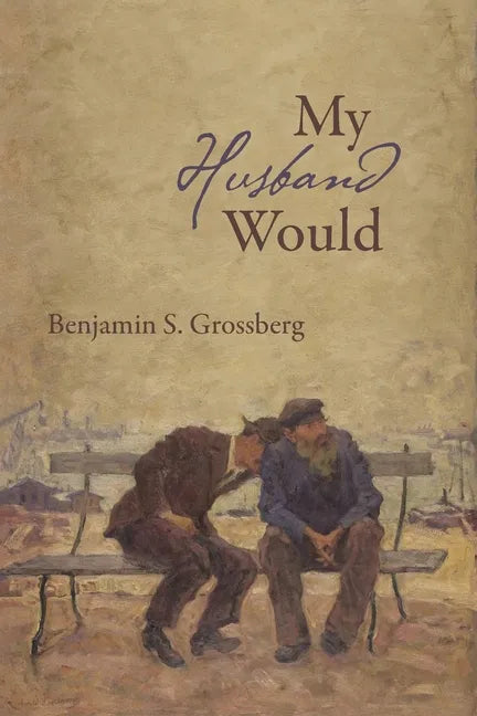 My Husband Would: Poems - Paperback