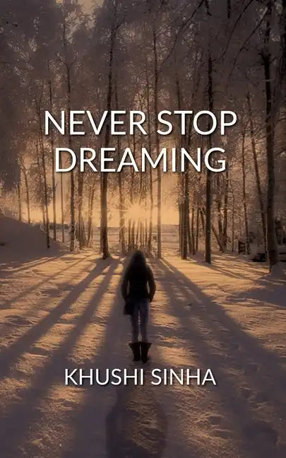 Never Stop Dreaming - Paperback