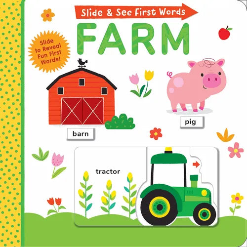 Slide and See First Words: Farm - Board Book