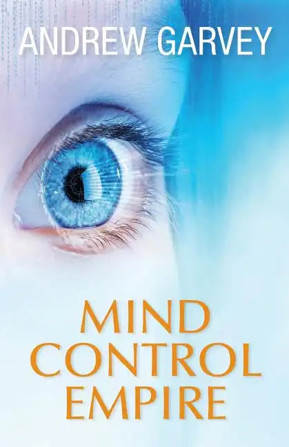 Mind Control Empire - Paperback