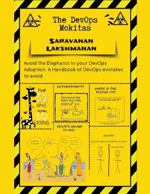 The DevOps Mokitas: Avoid the Elephants in Your DevOps Adoption: A Handbook of Devops Mistakes to Avoid - Paperback