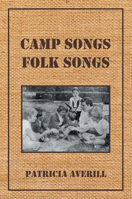 Camp Songs, Folk Songs - Paperback