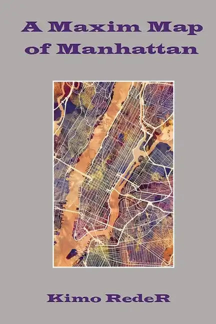 A Maxim Map of Manhattan - Paperback