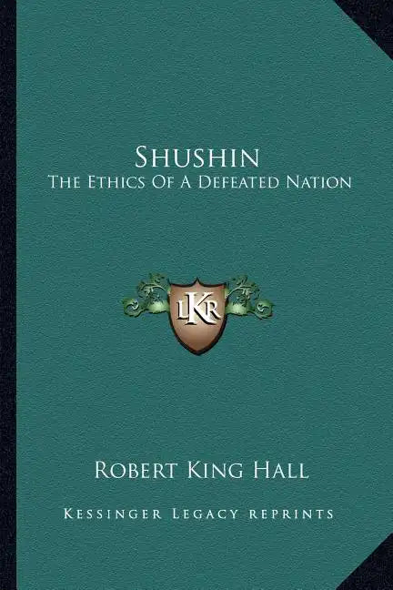 Shushin: The Ethics of a Defeated Nation - Paperback