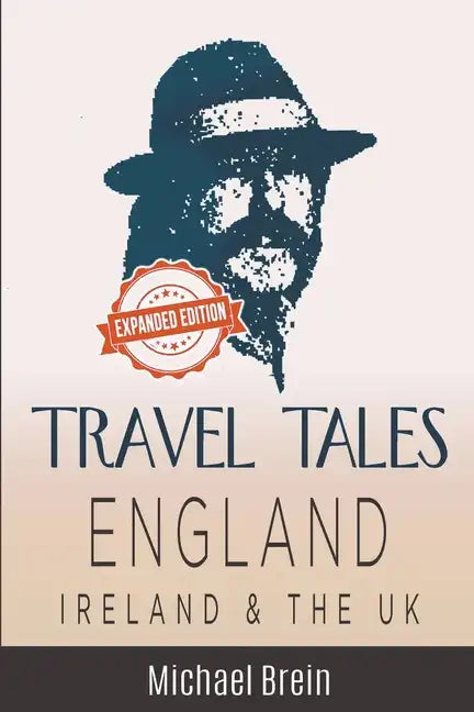 Travel Tales: England, Ireland & The UK - Paperback