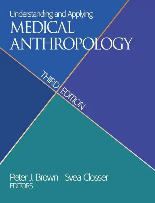 Understanding and Applying Medical Anthropology - Paperback