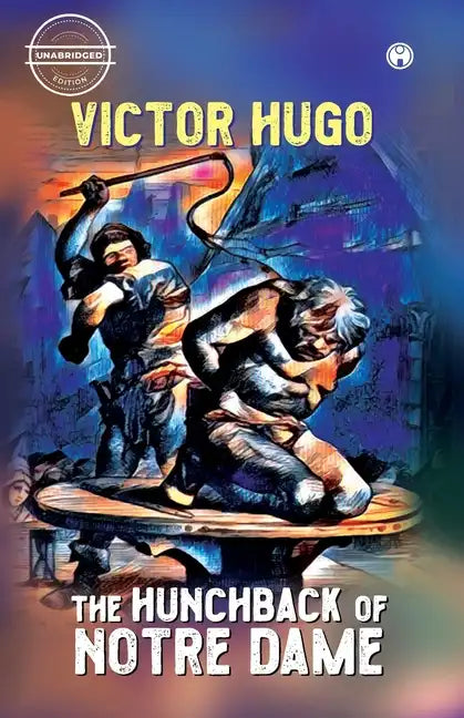 The Hunchback of Notre Dame (Notre-Dame De Paris) - Paperback