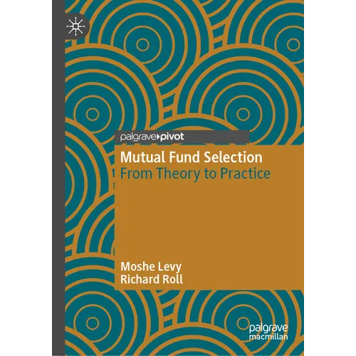 Mutual Fund Selection: From Theory to Practice - Hardcover