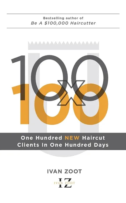 100 New Haircut Clients in 100 Days - Paperback