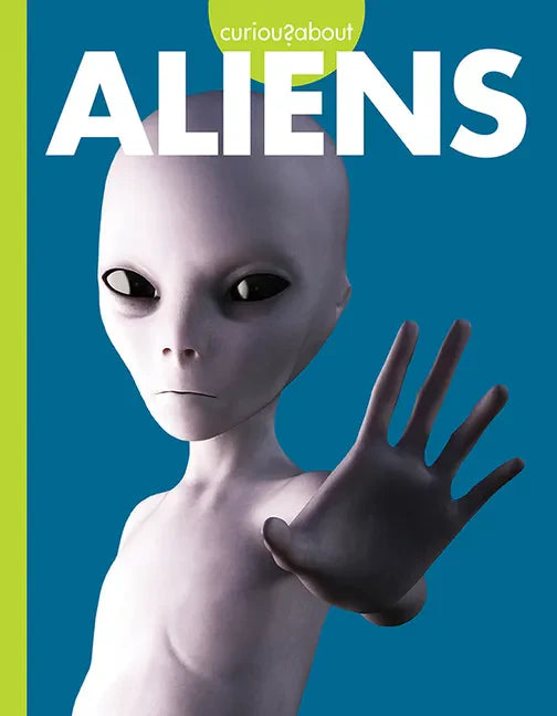 Curious about Aliens - Paperback