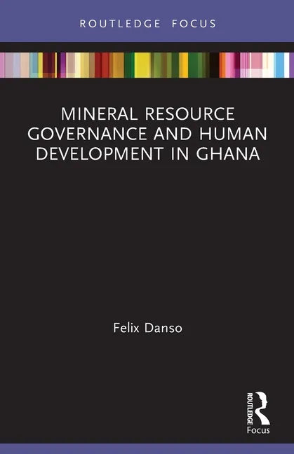 Mineral Resource Governance and Human Development in Ghana - Paperback