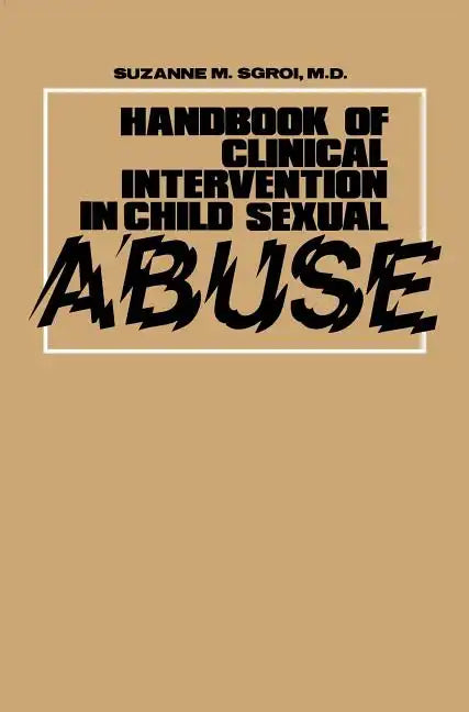 Handbook of Clinical Intervention in Child Sexual Abuse - Paperback