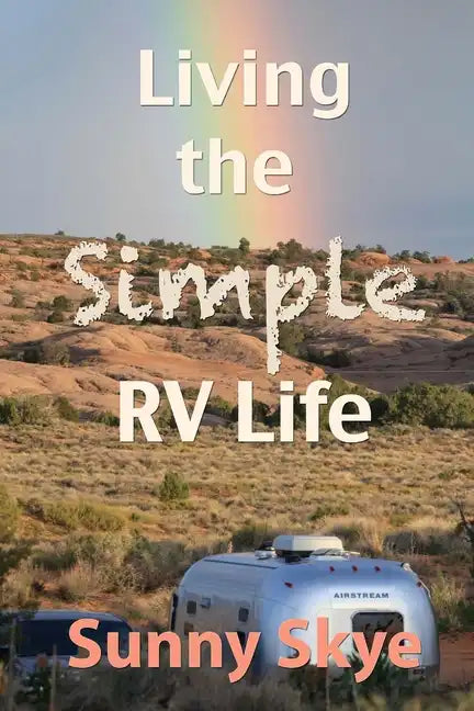 Living the Simple RV Life - Paperback