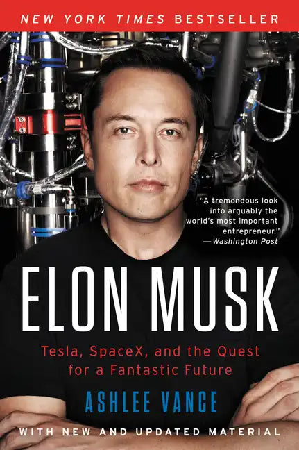 Elon Musk: Tesla, Spacex, and the Quest for a Fantastic Future - Paperback