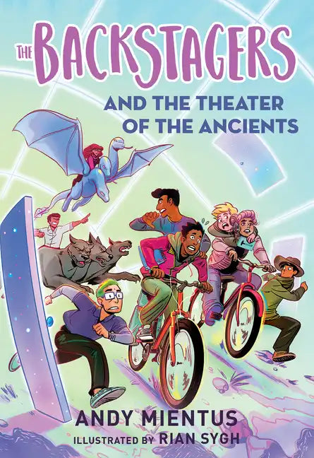 The Backstagers and the Theater of the Ancients (Backstagers #2) - Paperback