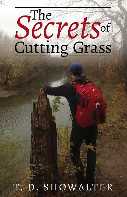 The Secrets of Cutting Grass - Paperback