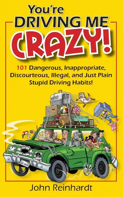 You're Driving Me Crazy! - Paperback
