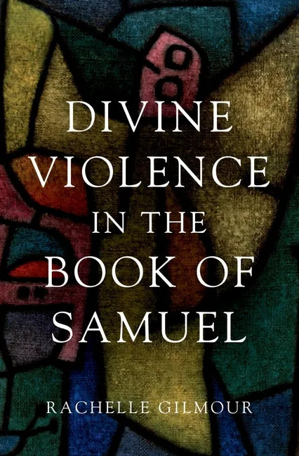 Divine Violence in the Book of Samuel - Hardcover