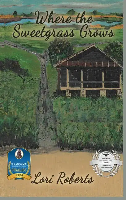 Where The Sweetgrass Grows - Hardcover