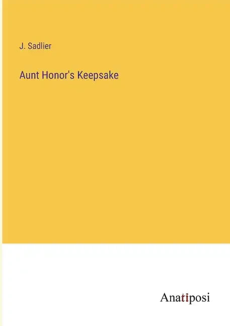 Aunt Honor's Keepsake - Paperback